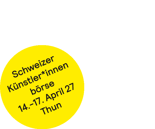 Banner: Künstler:innenbörse Thun (15.8.-29.8.)